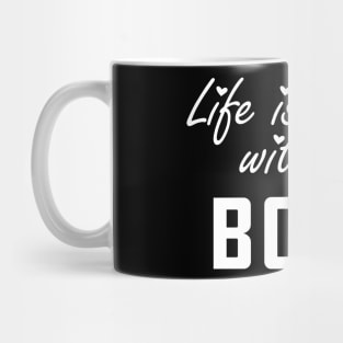 Mom - Life is better with my boys Mug